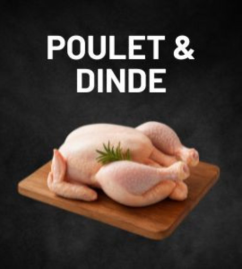 Poulet & Dinde